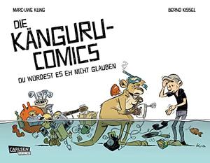 Die Känguru-Comics 2: Du würdest es EH nicht glauben (Die Känguru-Comics #2)