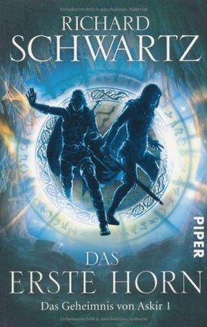 Das Erste Horn by Richard Schwartz