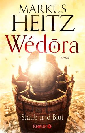Staub und Blut by Markus Heitz