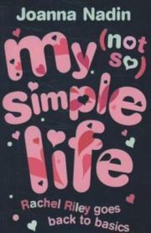 My (Not So) Simple Life (Rachel Riley #4)