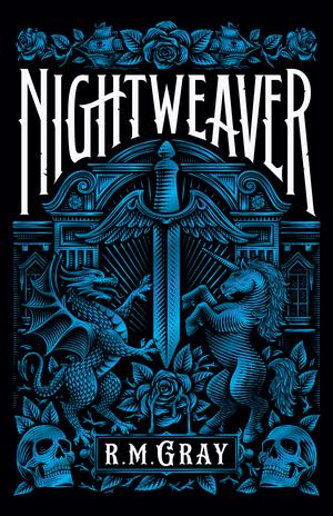 Nightweaver by R.M. Gray