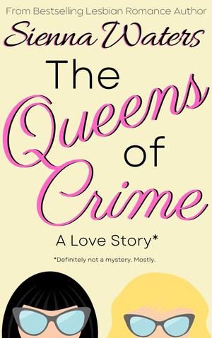 The Queens of Crime (Whitebridge #1)