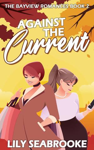 Against the Current by Lily Seabrooke