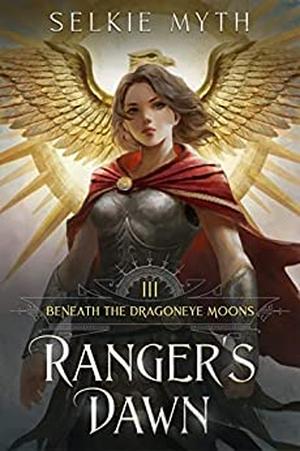 Ranger's Dawn (Beneath the Dragoneye Moons #3)