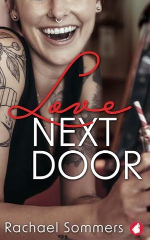 Love Next Door by Rachael Sommers
