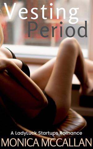 Vesting Period by Monica McCallan