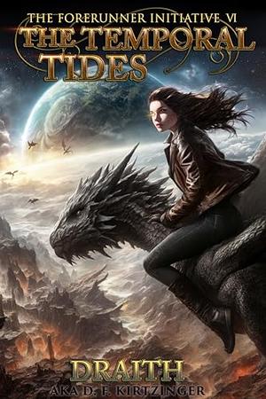 The Temporal Tides by Draith