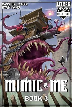 Mimic & Me 3 by Cassius Lange, Ryan Tang