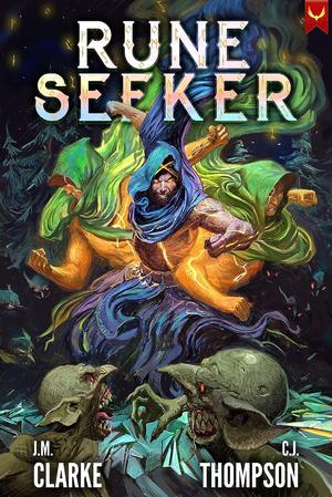 Rune Seeker by J.M. Clarke, Carter J. Thompson