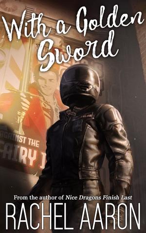 With a Golden Sword (DFZ Changeling #2)