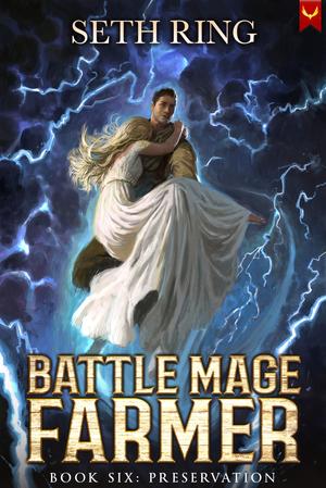 Preservation (Battle Mage Farmer #6)