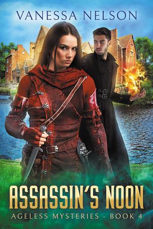 Assassin's Noon (Ageless Mysteries #4)