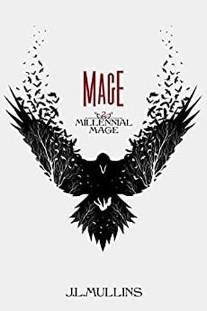 Mage by J.L. Mullins