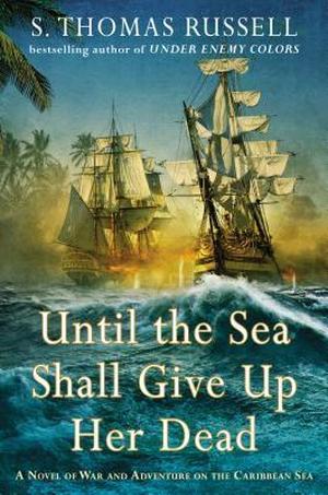 Until the Sea Shall Give Up Her Dead (Adventures of Charles Hayden #4)