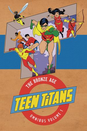 Teen Titans the Bronze Age: The Bronze Age Omnibus (Teen Titans (1966) #25-53)