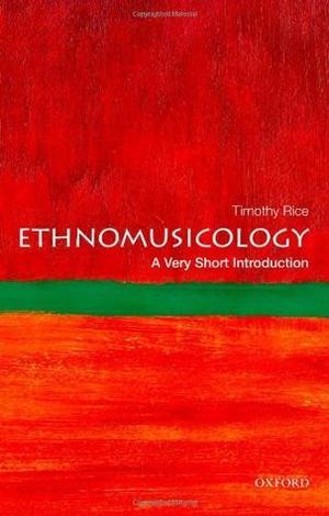 Ethnomusicology: A Very Short Introduction (Very Short Introductions #376)