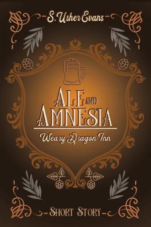 Ale and Amnesia (The Weary Dragon Inn #0.5)