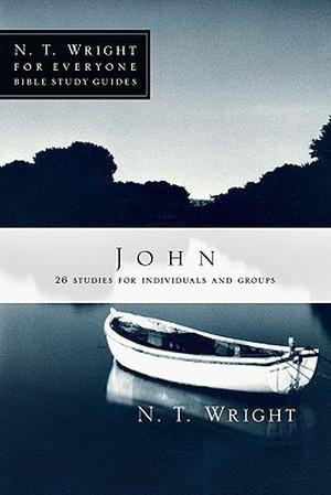 John by N.T. Wright, Kristie Berglund