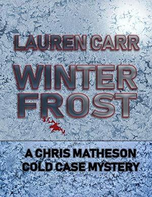 Winter Frost (Chris Matheson Cold Case #2)