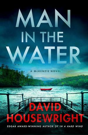 Man in the Water by David Housewright