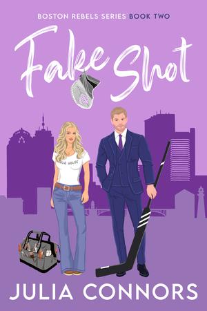 Fake Shot (Boston Rebels #2)