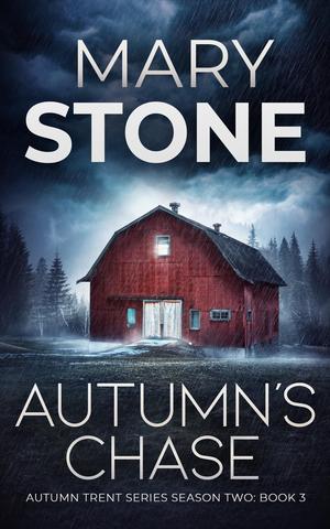 Autumn's Chase by Mary Stone