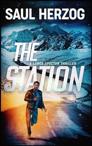 The Station by Saul Herzog