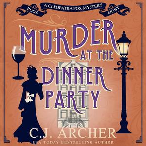 Murder at the Dinner Party (Cleopatra Fox #8)