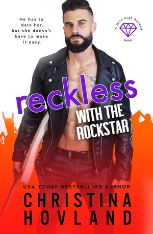Reckless with the Rockstar (Mile High Rocked #5)