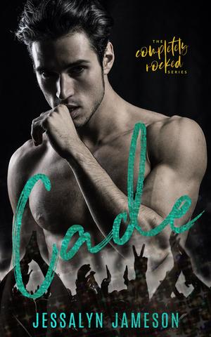 Cade (Completely Rocked #2)