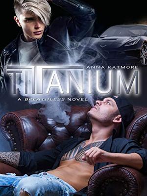 Titanium (Crushed Hearts #1)