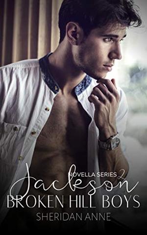 Jackson (Broken Hill Boys #2)