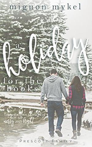 A Holiday for the Books: A Prescott Christmas Story (Prescott Family #2.5)