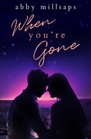 When You're Gone (Hampton Hearts #3)