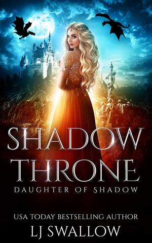 Shadow Throne (Daughter of Shadow #4)