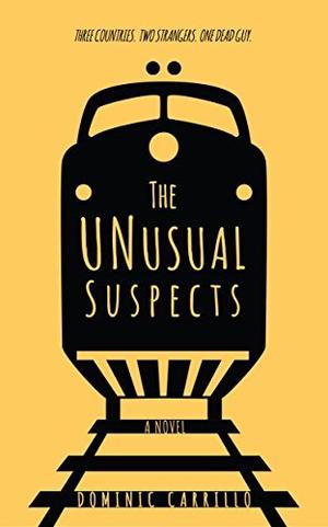 The Unusual Suspects by Dominic Carrillo
