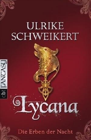 Lycana by Ulrike Schweikert
