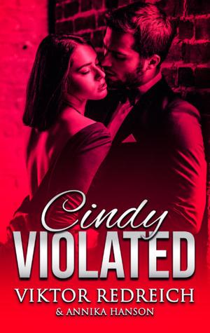 Cindy Violated by Viktor Redreich