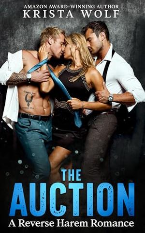 The Auction by Krista Wolf