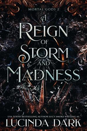 A Reign of Storm and Madness (Mortal Gods #2)