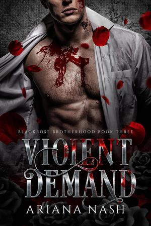 Violent Demand by Ariana Nash