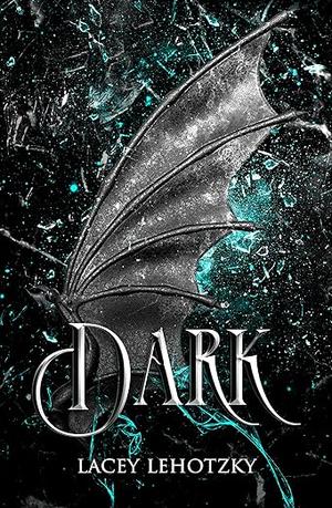 Dark (A Choice of Light and Dark #3)