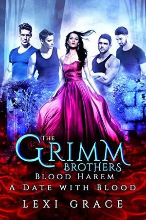 A Date with Blood by Lexi Grace