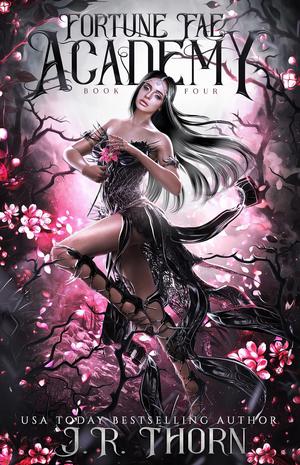 Fortune Fae Academy: Book Four (Fortune Fae Academy #4)