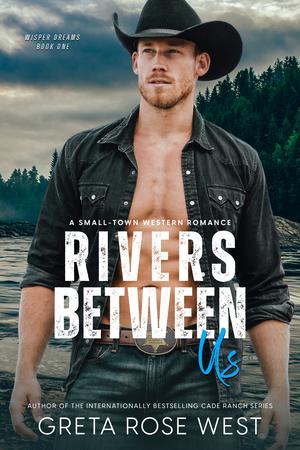 Rivers Between Us by Greta Rose West
