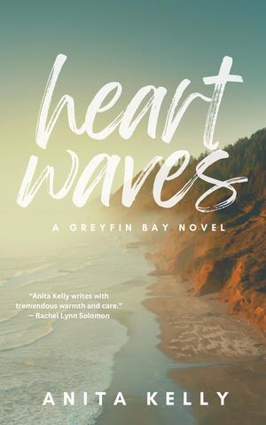 Heartwaves: A Greyfin Bay Novel by Anita Kelly
