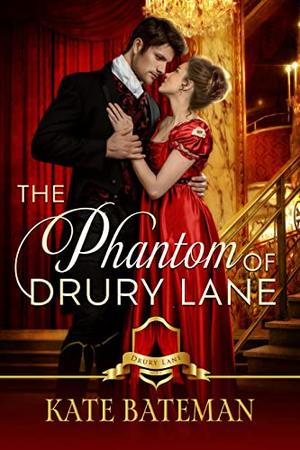 The Phantom of Drury Lane (The Scandals and Scoundrels of Drury Lane #5)