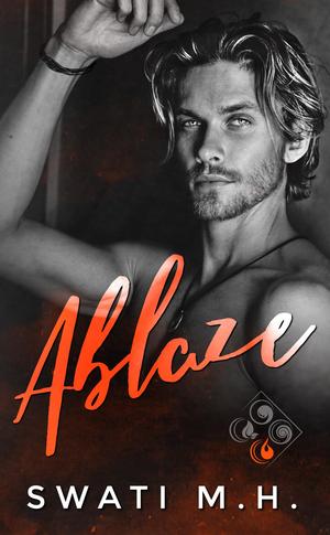 Ablaze by Swati M.H.