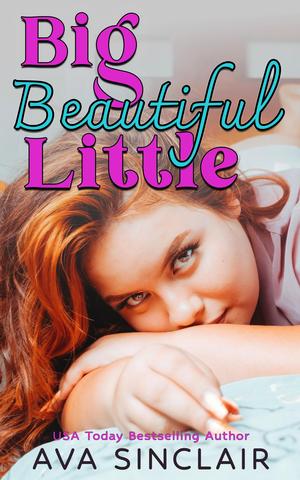 Big Beautiful Little by Ava Sinclair