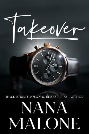 Takeover by Nana Malone
